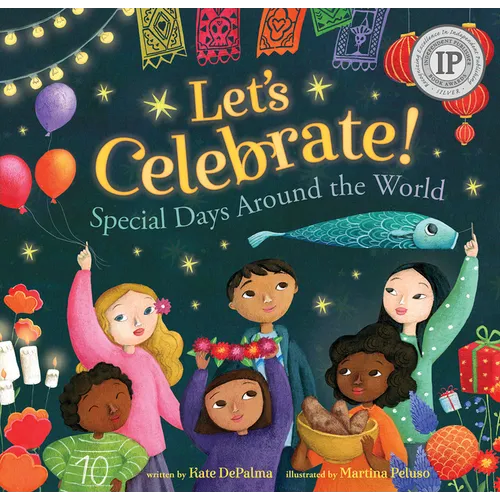 Let's Celebrate!: Special Days Around the World