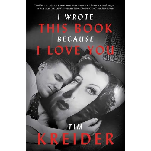 I Wrote This Book Because I Love You: Essays - Paperback
