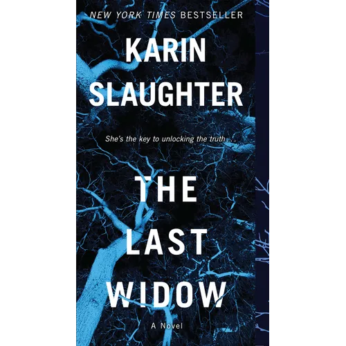 The Last Widow: A Will Trent Thriller
