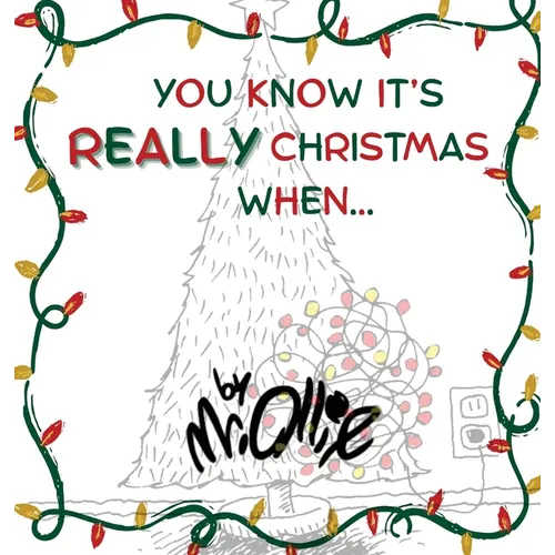 You Know It's Really Christmas When