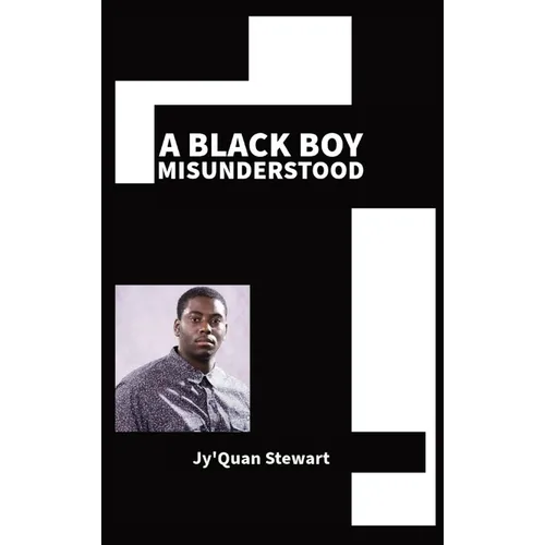 A Black Boy Misunderstood
