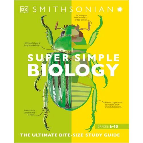 Super Simple Biology: The Ultimate Bitesize Study Guide