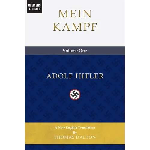 Mein Kampf (vol. 1): New English Translation