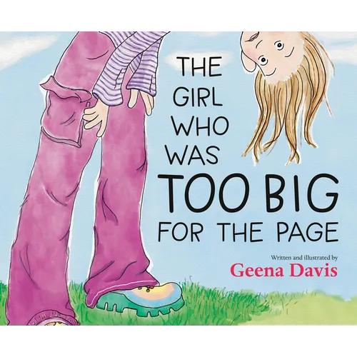 The Girl Who Was Too Big for the Page