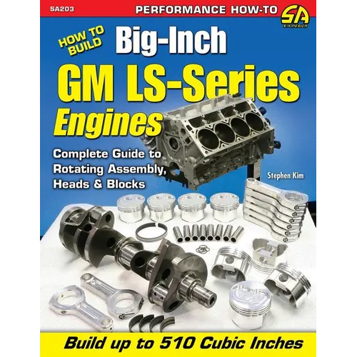 How to Build Big-Inch GM Ls-Series Engines