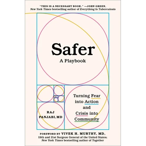 Safer: A Playbook--Turning Fear Into Action and Crisis Into Community