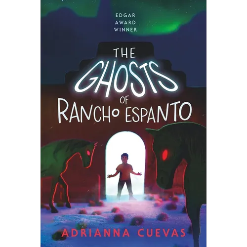 The Ghosts of Rancho Espanto
