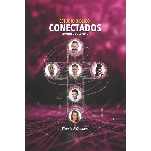 Estudio Bíblico Conectados: Guía para Estudiantes