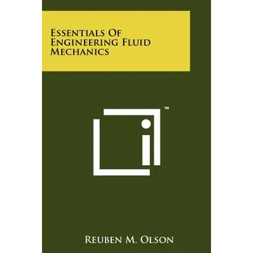 Essentials Of Engineering Fluid Mechanics