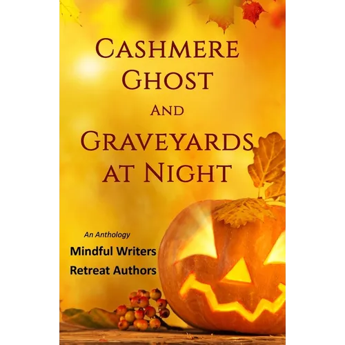 Cashmere Ghost and Graveyards at Night