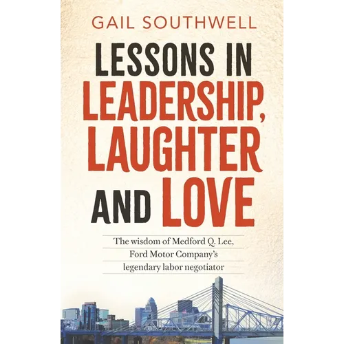 Lessons in Leadership, Laughter and Love