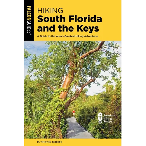 Hiking South Florida and the Keys