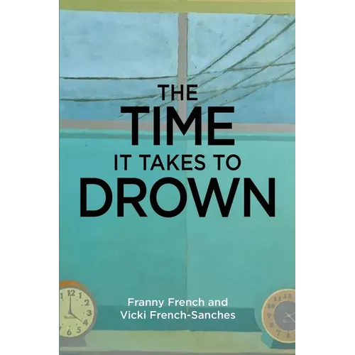The Time It Takes to Drown