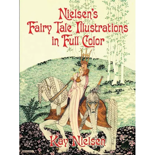 Nielsen's Fairy Tale Illustrations in Full Color