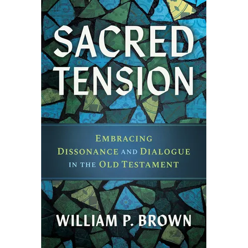 Sacred Tension: Embracing Dissonance and Dialogue in the Old Testament