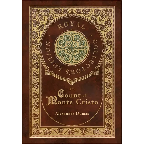 The Count of Monte Cristo (Royal Collector's Edition) (Case Laminate Hardcover with Jacket)