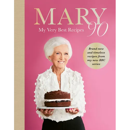 Mary 90: My Very Best Recipes