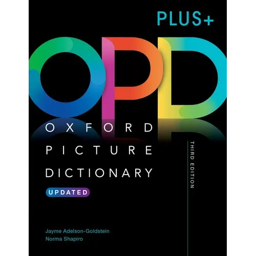 Oxford Picture Dictionary Third Edition Plus+: Picture the Journey to Success