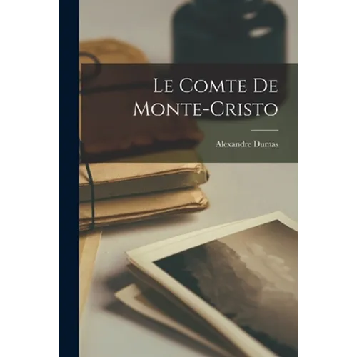 Le Comte de Monte-Cristo