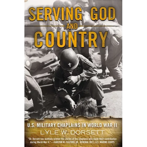 Serving God and Country: U.S. Military Chaplains in World War II