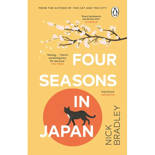 Four Seasons in Japan: A Big-Hearted Book-Within-A-Book about Finding Purpose and Belonging, Perfect for Fans of Matt Haig's the Midnight Library
