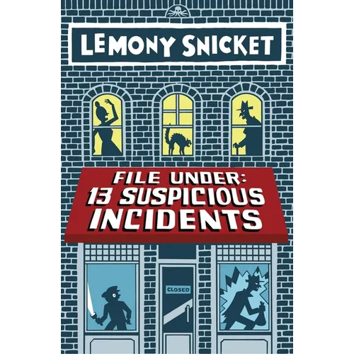 File Under: 13 Suspicious Incidents