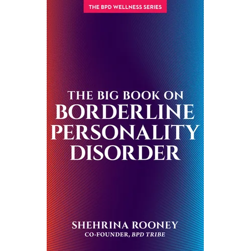 The Big Book on Borderline Personality Disorder