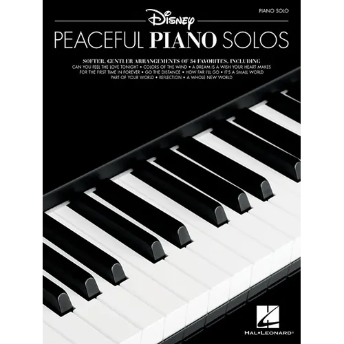 Disney Peaceful Piano Solos 34 Relaxing Piano Arrangements of Disney Songs Intermediate Sheet Music for Piano Book 1 Songbook