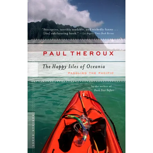 The Happy Isles of Oceania: Paddling the Pacific