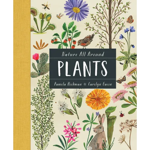 Nature All Around: Plants