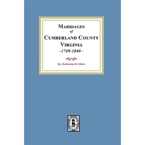 Marriage Records of Cumberland County, Virginia, 1749-1840
