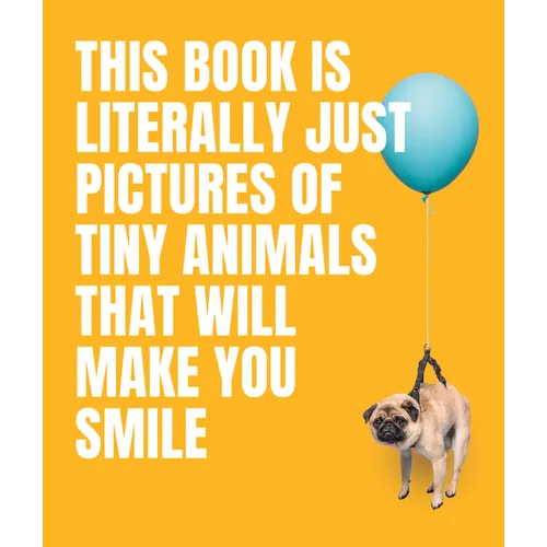 This Book Is Literally Just Pictures of Tiny Animals That Will Make You Smile