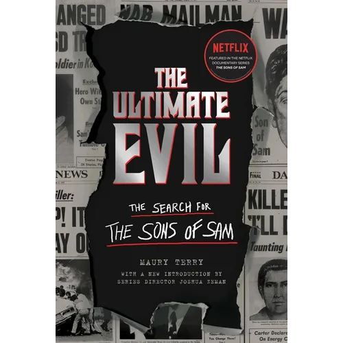The Ultimate Evil: The Search for the Sons of Sam