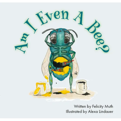 Am I Even a Bee?