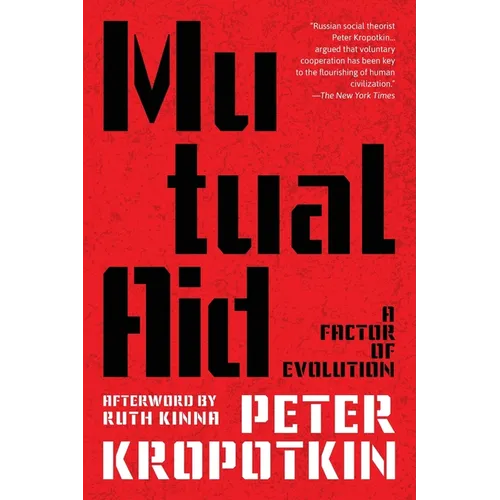 Mutual Aid (Warbler Classics Annotated Edition)