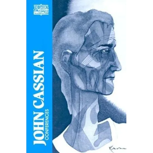 John Cassian: Conferences