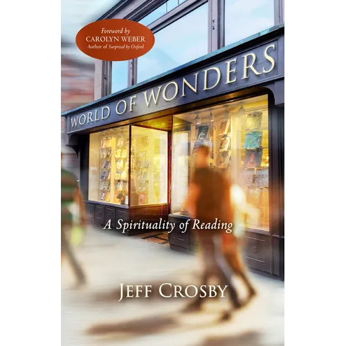World of Wonders: A Spirituality of Reading