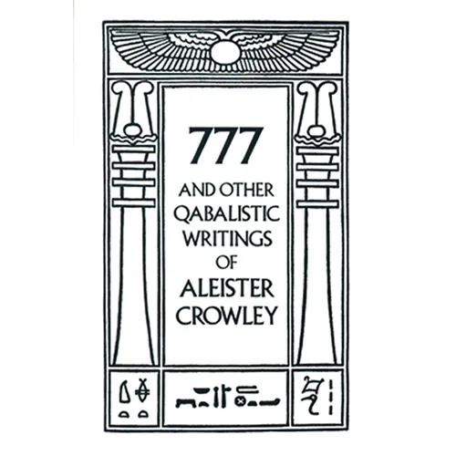 777 & Other Qabalistic Writings of Aleister Crowley