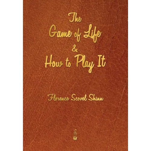 The Game of Life and How to Play It