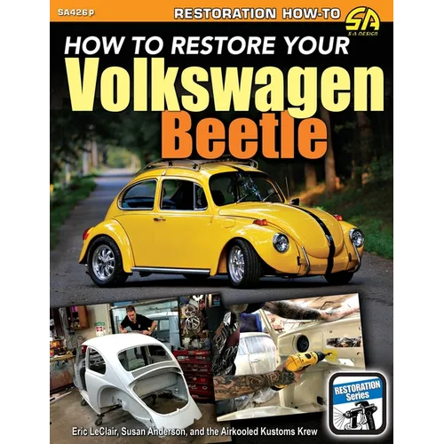 How To Restore Your Volkswagen Beetle