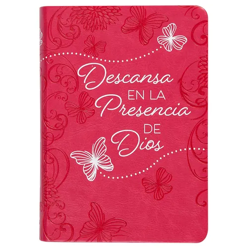 Descansa En La Presencia de Dios: 365 Devocionales Diarios
