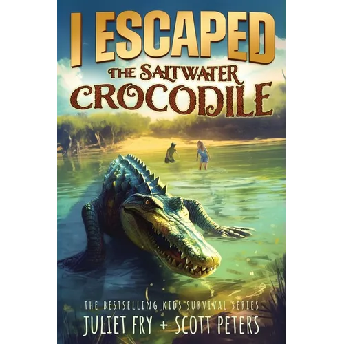 I Escaped The Saltwater Crocodile: Apex Predator Of The Wild