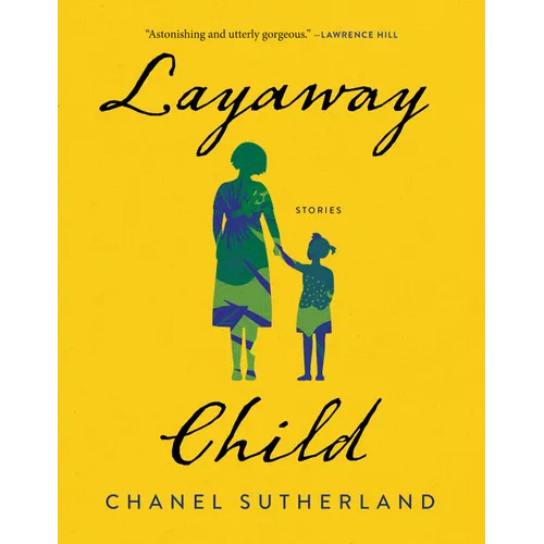 Layaway Child: Stories