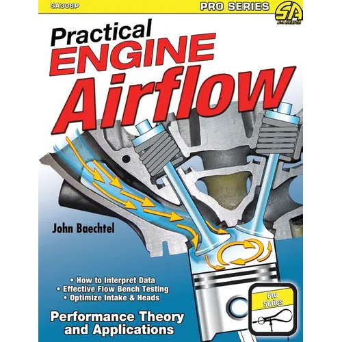 Practical Engine Airflow: Performance Theory and Applications