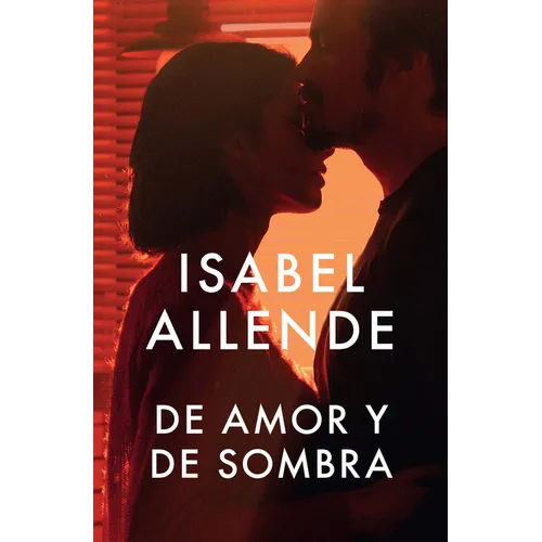de Amor Y de Sombra / Of Love and Shadows: Spanish-Language Edition of of Love and Shadows