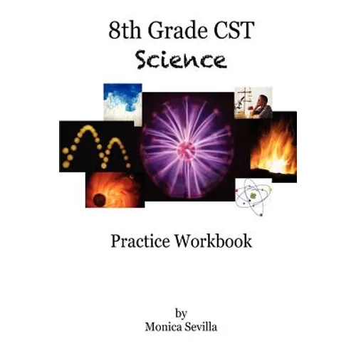 8th Grade CST Science Practice Workbook