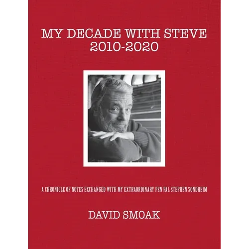 My Decade with Steve 2010-2020