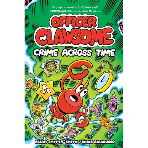 Officer Clawsome: Crime Across Time: A Graphic Novel
