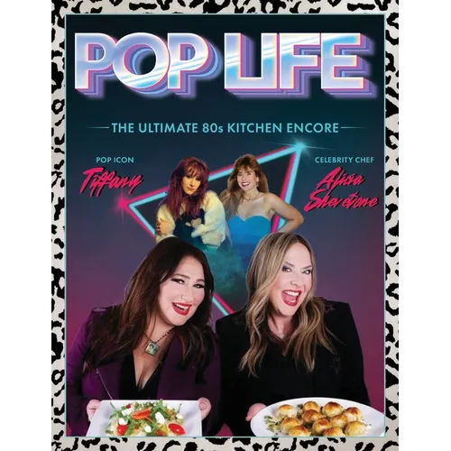 Pop Life: The Ultimate 80s Kitchen Encore