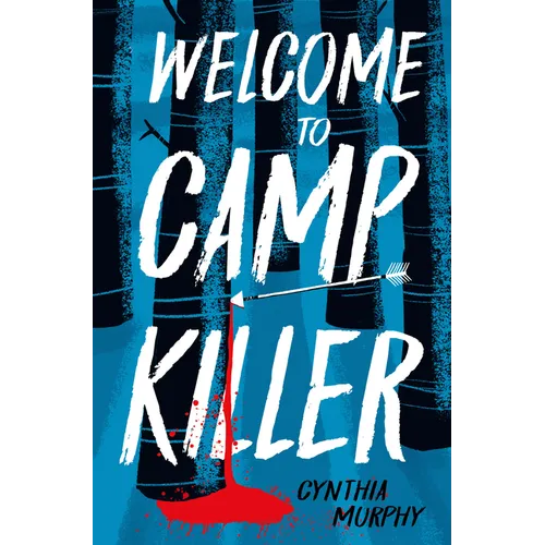 Welcome to Camp Killer